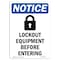 Signmission OSHA Sign, Lockout Equipment Before With Symbol, 14in X 10in Rigid Plastic, 10" W, 14" H, Portrait OS-NS-P-1014-V-14035 - alternate 1